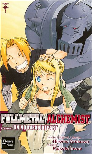 Un nouveau départ - Fullmetal Alchemist, tome 6