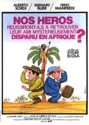 Affiche Nos héros réussiront-ils à retrouver leur ami mystérieusement disparu en Afrique ?