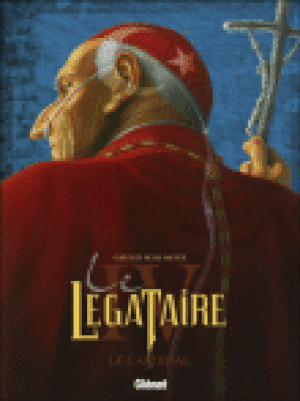 Le Cardinal - Le Légataire, tome 4