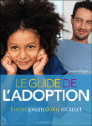 Le guide de l'adoption