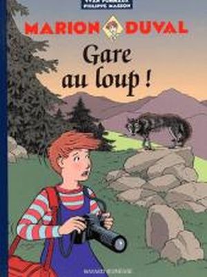 Gare au loup! - Marion Duval, tome 12