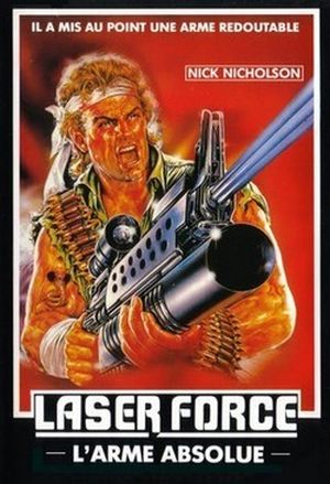 Laser Force, l'arme absolue