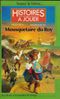 Mousquetaire du Roy - Livres à remonter le temps, tome 2