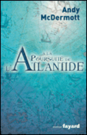 A la poursuite de l'Atlantide