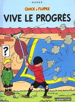 Vive le progrès - Quick & Flupke, tome 8