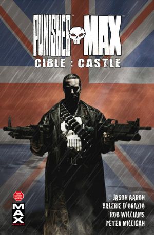 Cible Castle - Punisher Max, tome 3