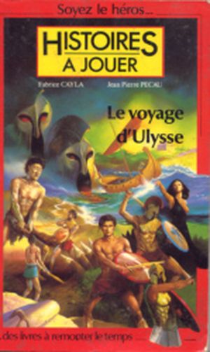 Le voyage d'Ulysse - Livres à remonter le temps, tome 3