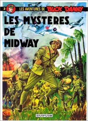 Les Mystères de Midway - Buck Danny, tome 2