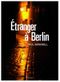 Etranger à Berlin