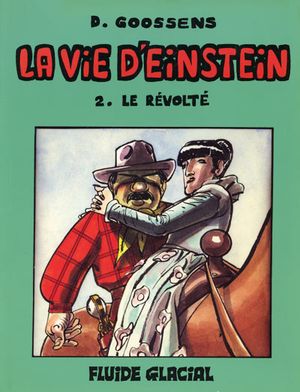 Le Révolté - La Vie d'Einstein, tome 2