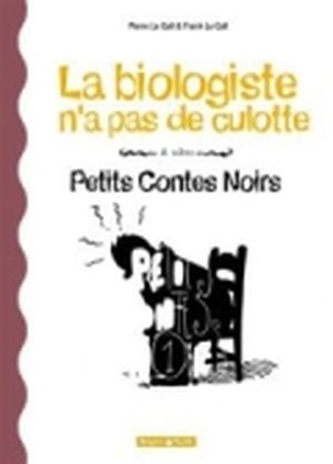 La biologiste n'a pas de culotte