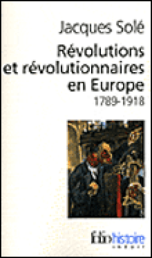 Révolutions et révolutionnaires en Europe