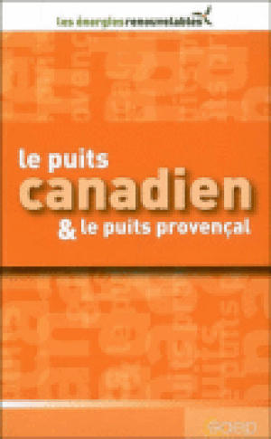 Les puits canadiens et puits provençal