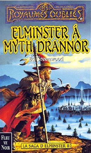 Elminster à Myth Drannor - La Saga d'Elminster, tome 2