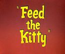 Affiche Feed the Kitty