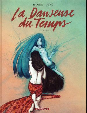 Duel - La Danseuse du temps, tome 3