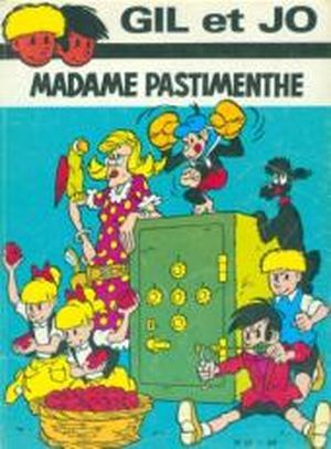 Madame Pastimenthe - Gil et Jo, tome 27