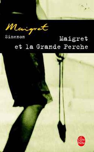 Maigret et la grande perche