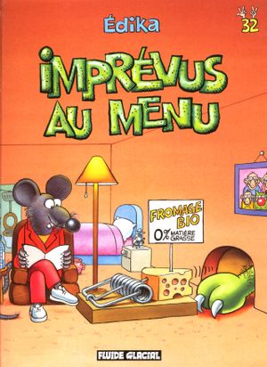 Imprévus au menu - Édika, tome 32