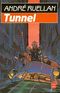 Tunnel