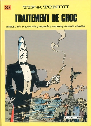 Traitement de Choc - Tif et Tondu, tome 32