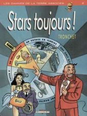 Stars toujours ! - Les Damnés de la terre associés, tome 2