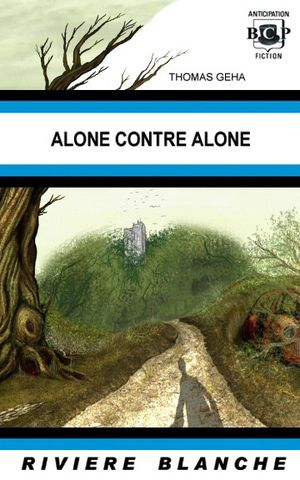 Alone contre Alone