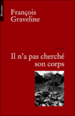 Il n'a pas cherché son corps