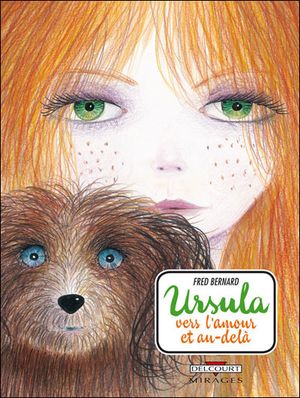 Ursula, vers l'amour et au-delà