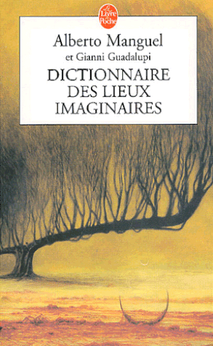 Dictionnaire des lieux imaginaires