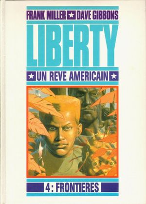 Frontières - Liberty, un rêve américain, tome 4