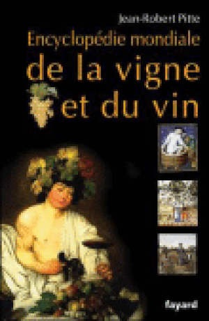 Encyclopédie mondiale de la vigne et du vin