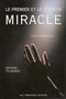 Le premier et le dernier miracle