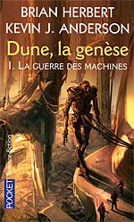 Couverture La Guerre des machines - Dune : La Genèse, tome 1 Couverture La Guerre des machines - Dune : La Genèse, tome 1