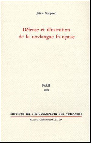 Défense et illustration de la novlangue française