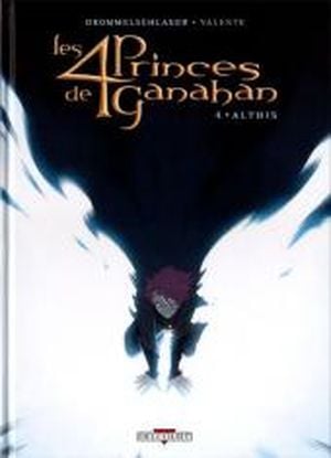 Althis - Les 4 Princes de Ganahan, tome 4