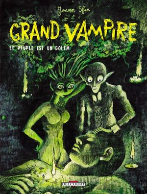 Le peuple est un golem - Grand Vampire, tome 6