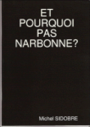 Et pourquoi pas Narbonne ?