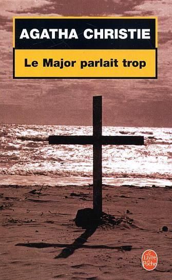 Le major parlait trop by Agatha Christie