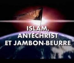 image-https://media.senscritique.com/media/000000018869/0/islam_antechrist_et_jambon_beurre.jpg
