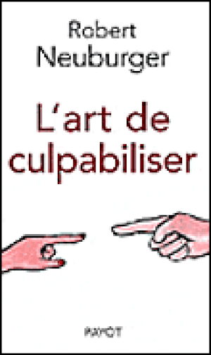 L'art de culpabiliser