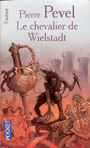 Le Chevalier de Wielstadt - Wielstadt, tome 3