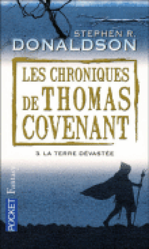 La terre dévastée - Les Chroniques de Thomas Covenant, tome 3