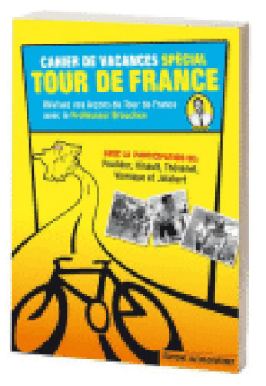 Cahier de vacances spécial Tour de France