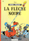 La Flèche noire - Johan et Pirlouit, tome 7