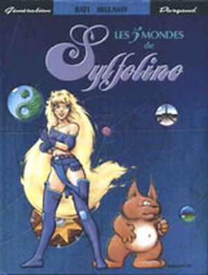 Les 5 mondes de Sylfeline - Sylfeline, tome 1