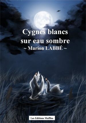 Cygnes blancs sur eaux sombres