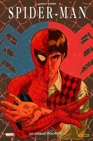 Un grand pouvoir... - Spider-Man (100% Marvel), tome 8