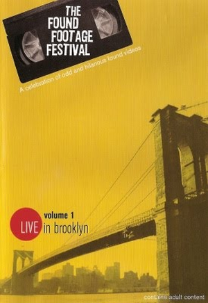 Found Footage Festival Volume 1: Live in Brooklyn