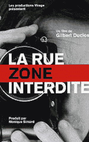La rue zone interdite